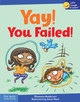Yay! You Failed! (Paperback)