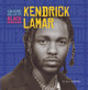 Kendrick Lamar (Library Binding)