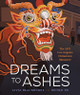 Dreams to Ashes: The 1871 Los Angeles Chinatown Massacre (Hardcover)