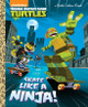 Skate Like a Ninja! (Teenage Mutant Ninja Turtles) (Hardcover)