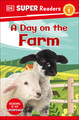 DK Super Readers Level 1 a Day on the Farm (Paperback)