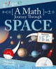 A Math Journey Through Space (Library Binding)