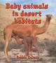 Baby Animals in Desert Habitats (Paperback)