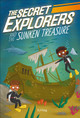 The Secret Explorers and the Sunken Treasure (Paperback)