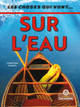 Sur l'Eau (on the Water) (Paperback)
