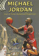 Michael Jordan: Hall of Fame Basketball Superstar (Library Binding)