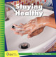 Staying Healthy (Paperback)