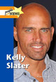 Kelly Slater (Library Binding)