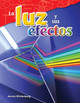 La Luz Y Sus Efectos (Paperback)