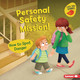 Personal Safety Mission!: How to Spot Danger (Paperback)