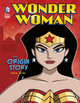Wonder Woman: An Origin Story (Paperback)