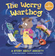 The Worry Warthog: A Story about Anxiety (Paperback)