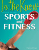 In the Know: Sports and Fitness (Paperback)
