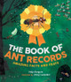 The Book of Ant Records: Amazing Facts and Feats (Hardcover)