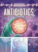 Antibiotics: A Graphic History (Paperback)