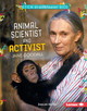 Animal Scientist and Activist Jane Goodall (Library Binding)