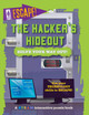 The Hacker's Hideout: Solve Your Way Out! (Paperback)