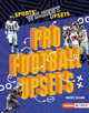 Pro Football Upsets (Library Binding)