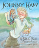 Johnny Kaw: A Tall Tale (Hardcover)