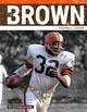 Jim Brown: Football Legend (Library Binding)