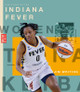 The Story of the Indiana Fever (Library Binding)