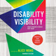 Disability Visibility (Adapted for Young Adults): 17 First-Person Stories for Today (Paperback)