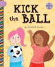 Kick the Ball (Paperback)