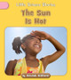 The Sun Is Hot (Paperback)