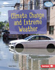 Climate Change and Extreme Weather (Library Binding)