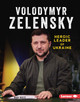 Volodymyr Zelensky: Heroic Leader of Ukraine (Library Binding)