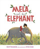 Mela and the Elephant (Hardcover)