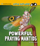 Powerful Praying Mantids (Paperback)