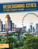 Fighting Climate Change with Science: Redesigning Cities to Fight Climate Change (Paperback)