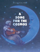 A Song for the Cosmos (Paperback)