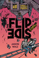 The Flip Side: A Graphic Novel (Hardcover)