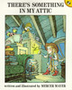 There's Something in My Attic (Paperback)