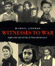 Witnesses to War: Eight True-Life Stories of Nazi Persecution (Paperback)