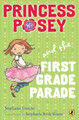 Princess Posey and the First Grade Parade (Paperback)