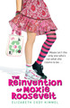 The Reinvention of Moxie Roosevelt (Paperback)