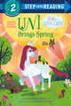 Uni Brings Spring (Uni the Unicorn) (Paperback)