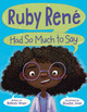 Ruby René Had So Much to Say (Hardcover)