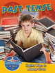 Past Tense: Healthy Ways to Manage Stress (Paperback)