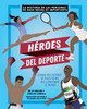 Héroes del DePorte (Sports Heroes) (Library Binding)