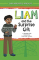 Liam and the Surprise Gift (Hardcover)