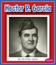 Hector P. Garcia (Hardcover)