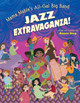 Mama Mable's All-Gal Big Band Jazz Extravaganza! (Hardcover)