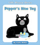 Pepper's New Toy (Paperback)