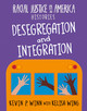 Desegregation and Integration (Paperback)