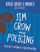 Jim Crow and Policing (Paperback)