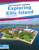 Exploring Ellis Island (Paperback)